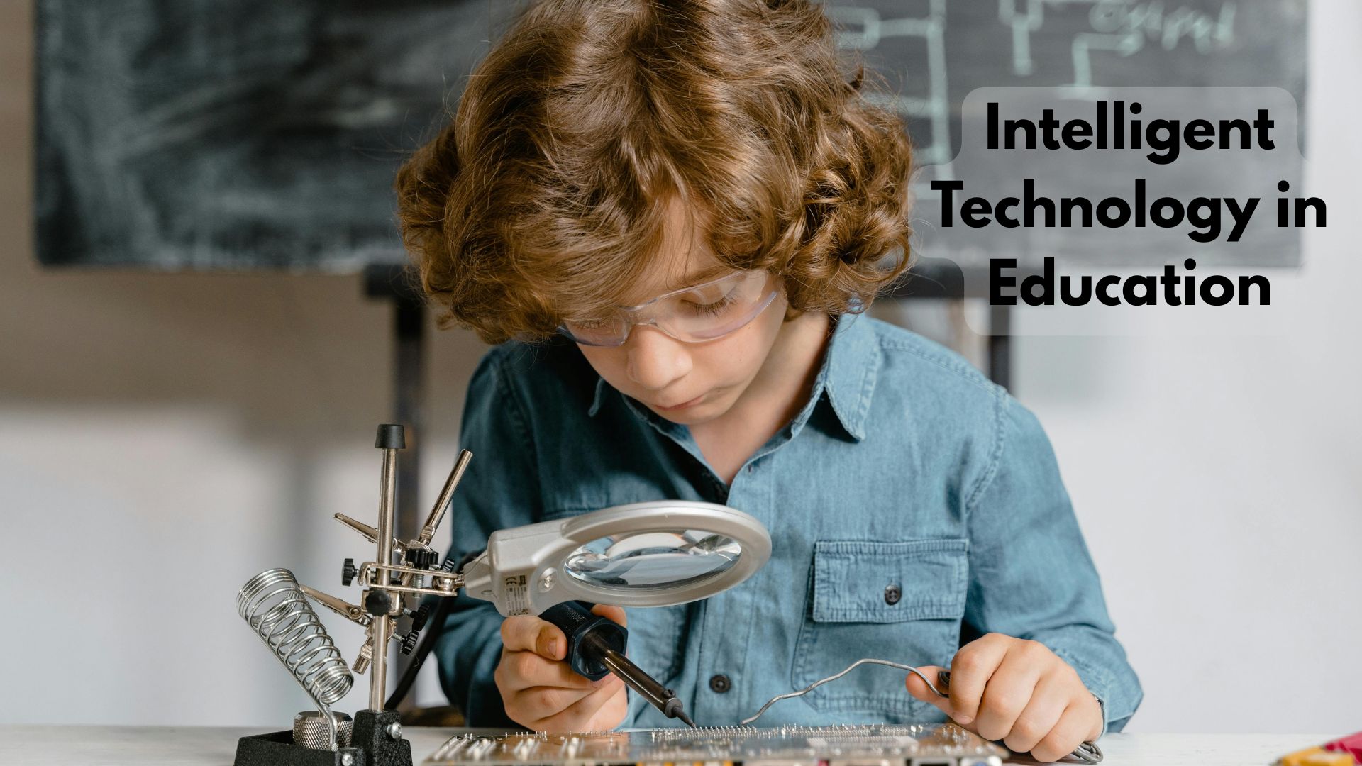 Intelligent Technology in Education