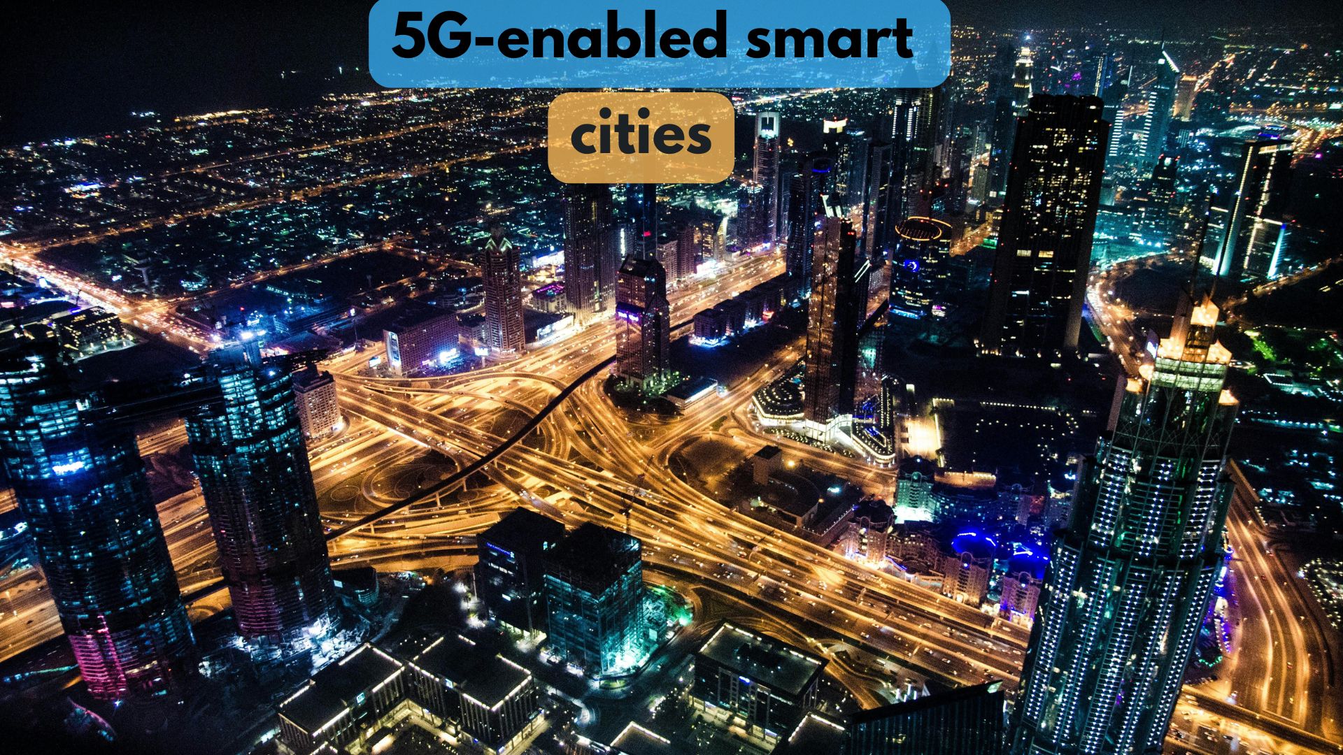 5G-enabled smart cities