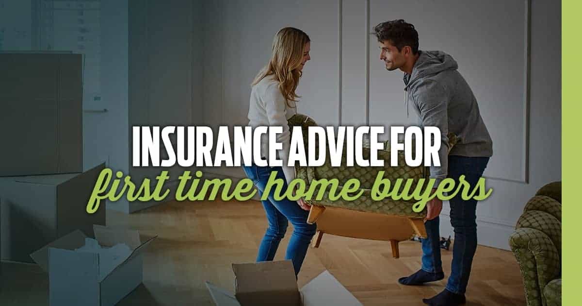 Insurance Tips for First-Time Homebuyers