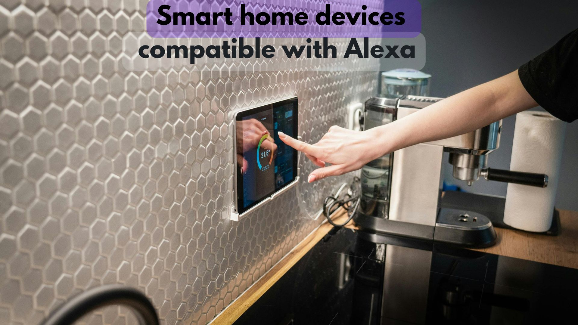 Smart home devices compatible with Alexa