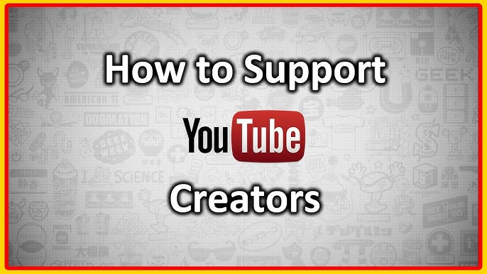 How to Support Your Favorite YouTube Creators via Super Thanks and Donations