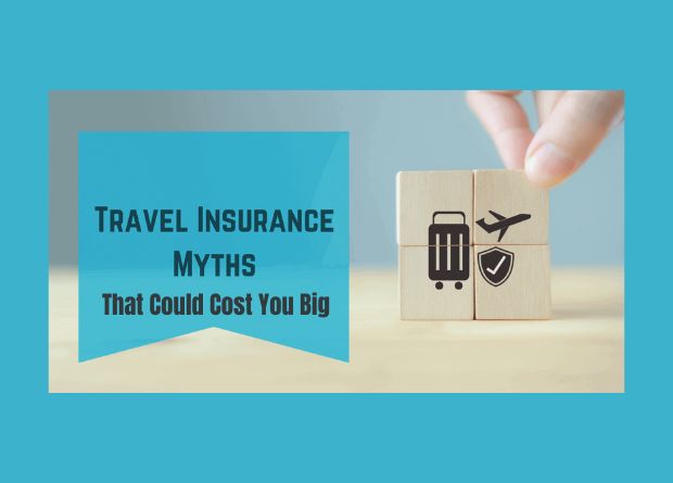 Travel Insurance Myths That Could Cost You Big
