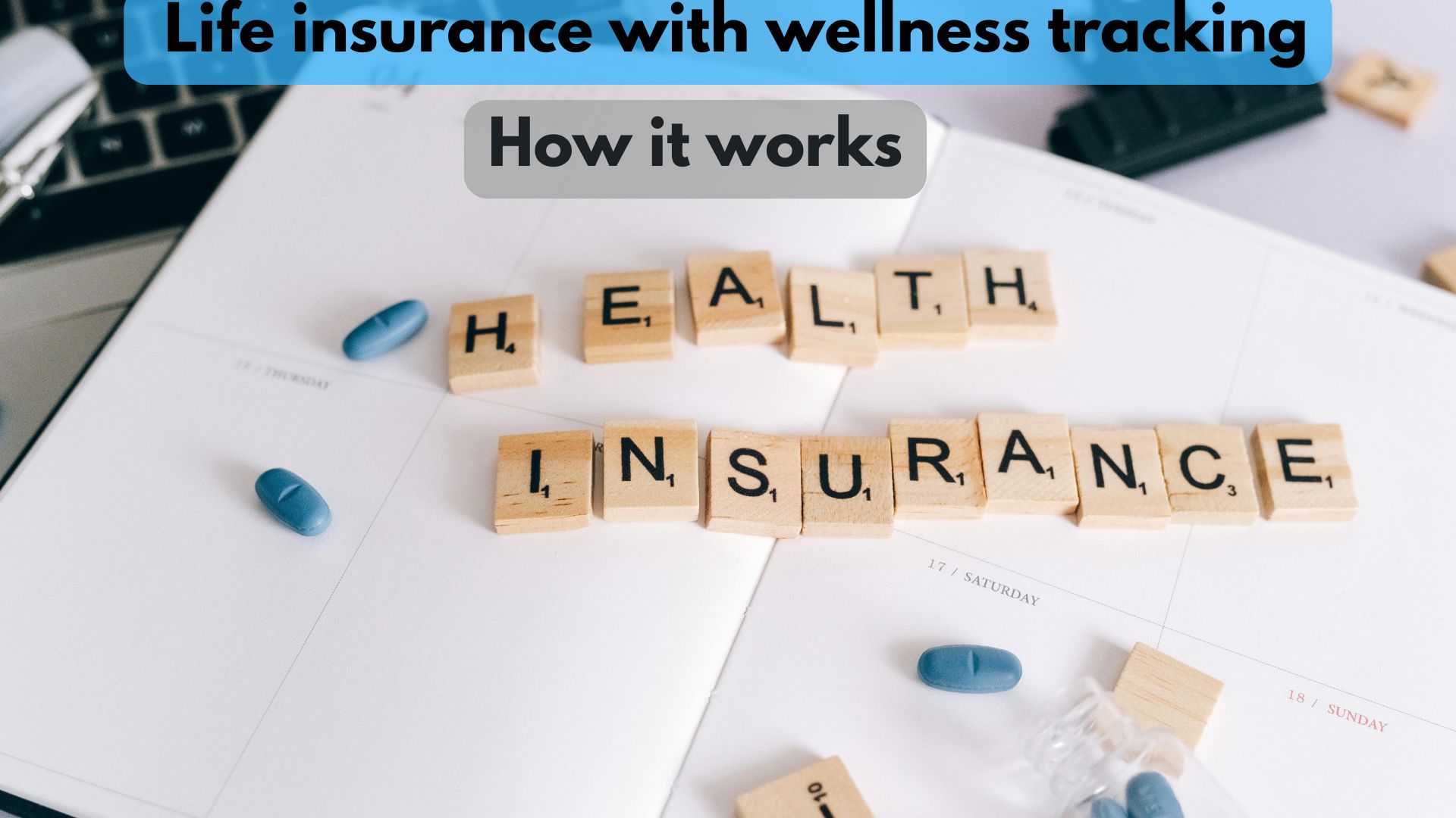 Life insurance with wellness tracking: How it works
